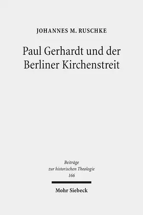 Ruschke | Paul Gerhardt und der Berliner Kirchenstreit | E-Book | www.sack.de