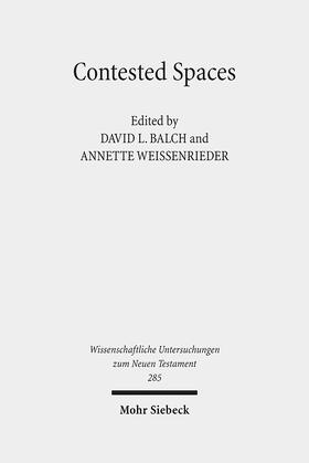 Balch / Weissenrieder | Contested Spaces | E-Book | sack.de