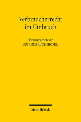 Augenhofer | Verbraucherrecht im Umbruch | Buch | 978-3-16-152071-6 | sack.de