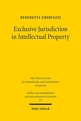 Ubertazzi | Exclusive Jurisdiction in Intellectual Property | E-Book | sack.de