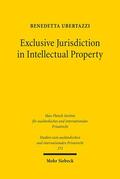 Ubertazzi |  Exclusive Jurisdiction in Intellectual Property | eBook | Sack Fachmedien
