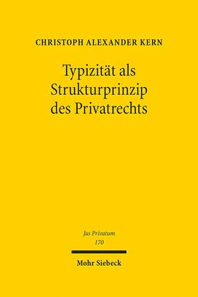 Kern |  Typizität als Strukturprinzip des Privatrechts | eBook | Sack Fachmedien