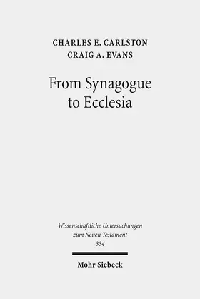 Carlston / Evans | From Synagogue to Ecclesia | E-Book | www.sack.de
