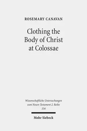 Canavan | Clothing the Body of Christ at Colossae | E-Book | www.sack.de