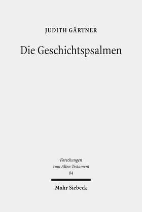 Gärtner |  Die Geschichtspsalmen | eBook | Sack Fachmedien