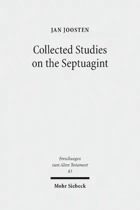 Joosten |  Collected Studies on the Septuagint | eBook | Sack Fachmedien