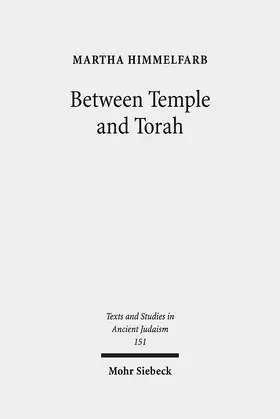 Himmelfarb |  Between Temple and Torah | eBook | Sack Fachmedien