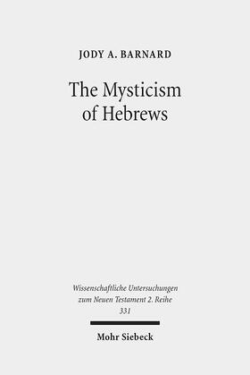 Barnard | The Mysticism of Hebrews | E-Book | sack.de
