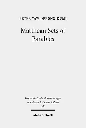 Oppong-Kumi |  Matthean Sets of Parables | eBook | Sack Fachmedien