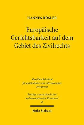 Rösler | Europäische Gerichtsbarkeit auf dem Gebiet des Zivilrechts | E-Book | sack.de