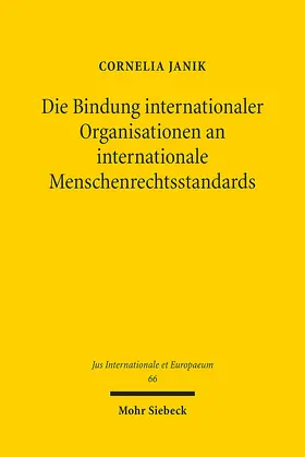 Janik |  Die Bindung internationaler Organisationen an internationale Menschenrechtsstandards | eBook | Sack Fachmedien