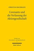 Bochmann |  Covenants und die Verfassung der Aktiengesellschaft | Buch |  Sack Fachmedien