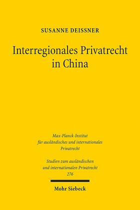 Deißner |  Interregionales Privatrecht in China | Buch |  Sack Fachmedien