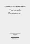 Pilaski Kaliardos |  The Munich Kunstkammer | Buch |  Sack Fachmedien
