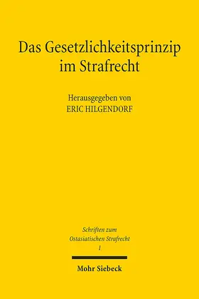 Hilgendorf |  Das Gesetzlichkeitsprinzip im Strafrecht | Buch |  Sack Fachmedien