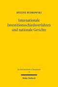 Bubrowski |  Internationale Investitionsschiedsverfahren und nationale Gerichte | Buch |  Sack Fachmedien