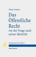Grimm |  Das Öffentliche Recht vor der Frage nach seiner Identität | Buch |  Sack Fachmedien