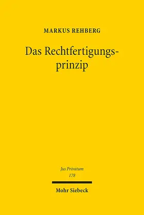 Rehberg |  Das Rechtfertigungsprinzip | eBook | Sack Fachmedien