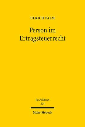 Palm | Person im Ertragsteuerrecht | E-Book | sack.de