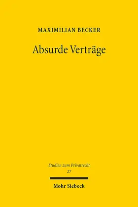 Becker |  Becker, M: Absurde Verträge | Buch |  Sack Fachmedien