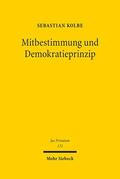Kolbe |  Mitbestimmung und Demokratieprinzip | Buch |  Sack Fachmedien