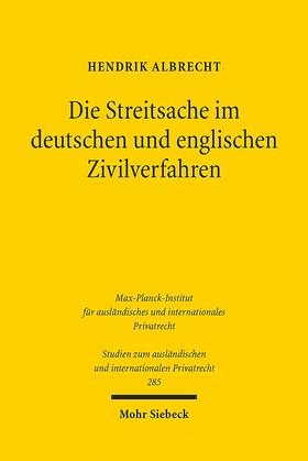 Albrecht | Die Streitsache im deutschen und englischen Zivilverfahren | Buch | 978-3-16-152342-7 | sack.de