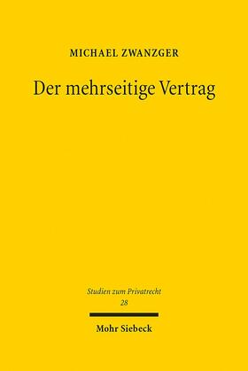Zwanzger | Der mehrseitige Vertrag | Buch | 978-3-16-152343-4 | sack.de