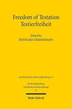 Zimmermann | Freedom of Testation / Testierfreiheit | Buch | 978-3-16-152362-5 | sack.de