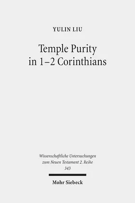 Liu |  Temple Purity in 1-2 Corinthians | eBook | Sack Fachmedien