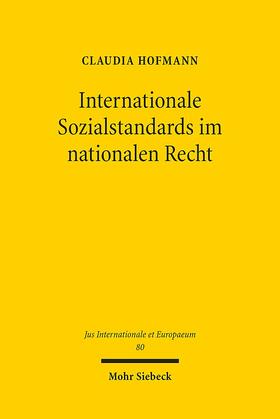 Hofmann | Internationale Sozialstandards im nationalen Recht | E-Book | sack.de