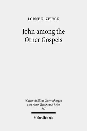 Zelyck |  John among the Other Gospels | Buch |  Sack Fachmedien