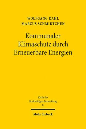 Kahl / Schmidtchen |  Kommunaler Klimaschutz durch Erneuerbare Energien | Buch |  Sack Fachmedien