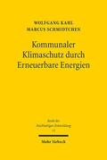Kahl / Schmidtchen |  Kommunaler Klimaschutz durch Erneuerbare Energien | Buch |  Sack Fachmedien