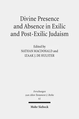 de Hulster / MacDonald | Divine Presence and Absence in Exilic and Post-Exilic Judaism | Buch | 978-3-16-152433-2 | sack.de