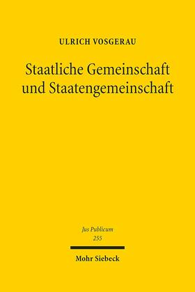 Vosgerau | Staatliche Gemeinschaft und Staatengemeinschaft | E-Book | sack.de