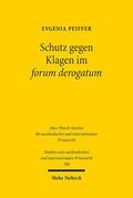 Peiffer |  Schutz gegen Klagen im forum derogatum | Buch |  Sack Fachmedien