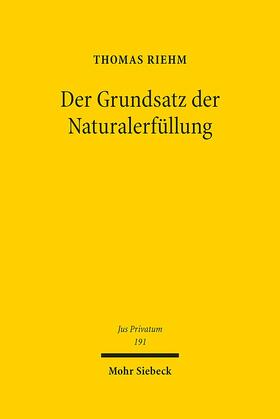 Riehm | Der Grundsatz der Naturalerfüllung | E-Book | sack.de