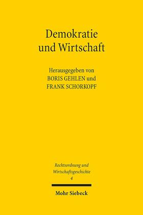 Gehlen / Schorkopf | Demokratie und Wirtschaft | Buch | sack.de