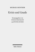 Beintker / Holtmann / Zocher |  Krisis und Gnade | Buch |  Sack Fachmedien