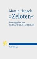 Lichtenberger |  Martin Hengels "Zeloten" | Buch |  Sack Fachmedien