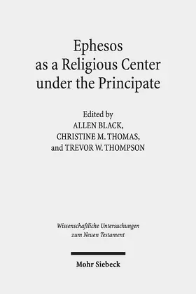 Black / Thomas / Thompson |  Ephesos as a Religious Center under the Principate | Buch |  Sack Fachmedien