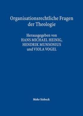 Heinig / Vogel / Munsonius | Organisationsrechtliche Fragen der Theologie | Buch | 978-3-16-152530-8 | sack.de