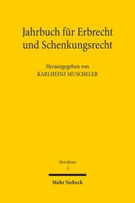 Muscheler |  Hereditare - Jahrbuch für Erbrecht und Schenkungsrecht | Buch |  Sack Fachmedien