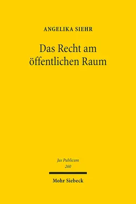 Siehr |  Das Recht am öffentlichen Raum | eBook | Sack Fachmedien