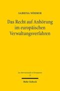 Nöhmer |  Nöhmer, S: Recht auf Anhörung im europäischen | Buch |  Sack Fachmedien