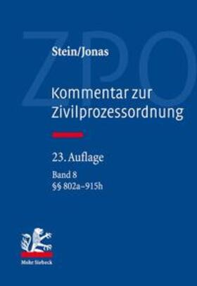 Stein / Jonas | Kommentar zur Zivilprozessordnung | Buch | 978-3-16-152592-6 | sack.de