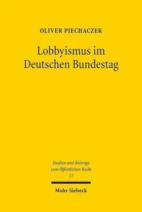 Piechaczek |  Lobbyismus im Deutschen Bundestag | Buch |  Sack Fachmedien