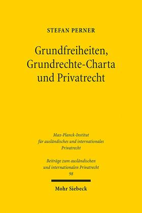 Perner | Grundfreiheiten, Grundrechte-Charta und Privatrecht | Buch | 978-3-16-152637-4 | sack.de