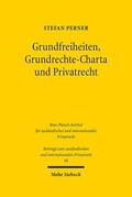 Perner |  Grundfreiheiten, Grundrechte-Charta und Privatrecht | eBook | Sack Fachmedien