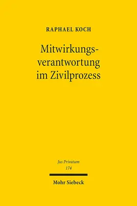 Koch |  Mitwirkungsverantwortung im Zivilprozess | eBook | Sack Fachmedien